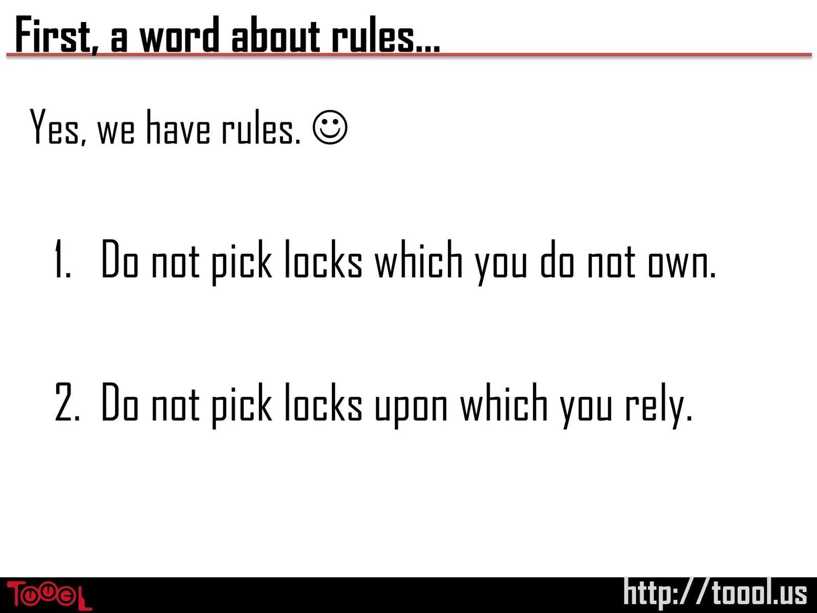 Slide 2: First, a word about rules…