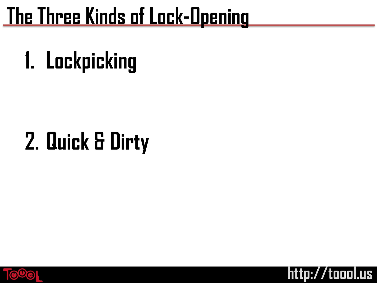 Slide 5: The Three Kinds of Lock-Opening