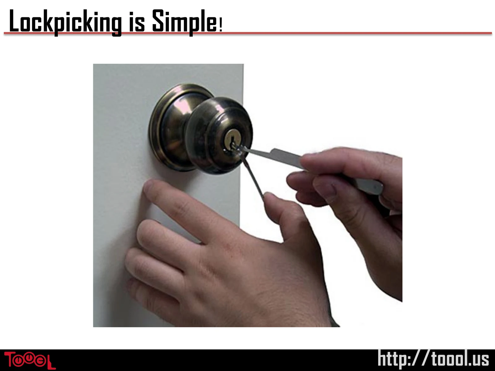Slide 9: Lockpicking is Simple!