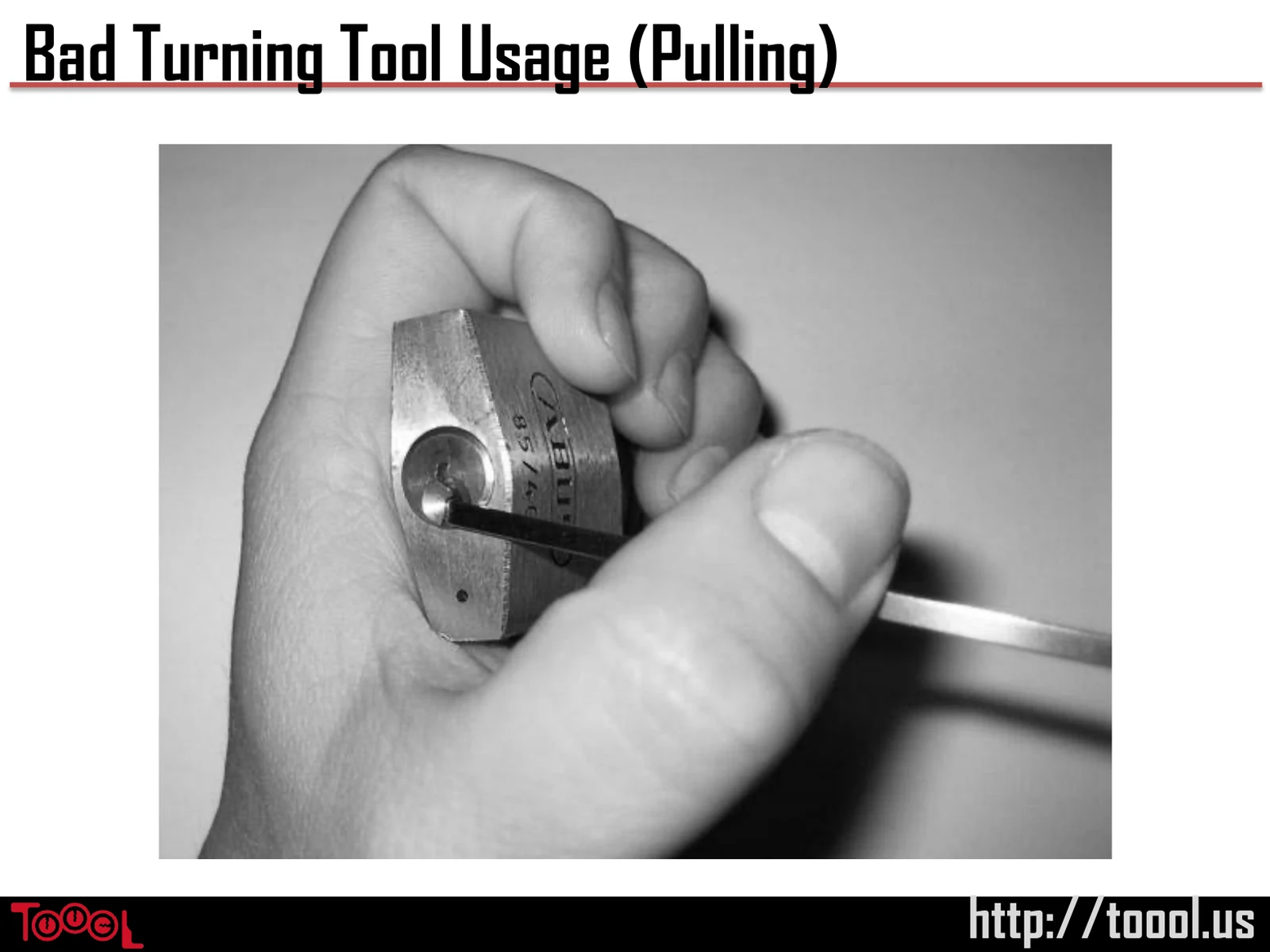 Slide 36: Bad Turning Tool Usage (Pulling)